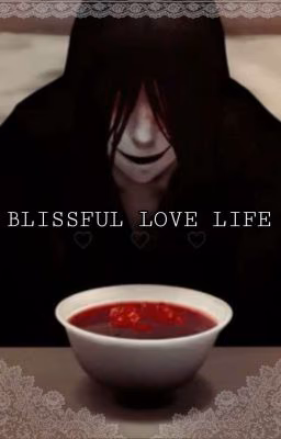 Blissful Love Life