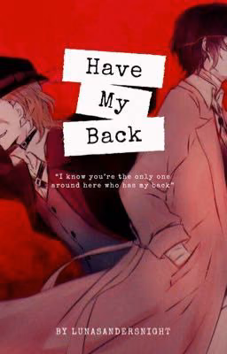 «Have my back»