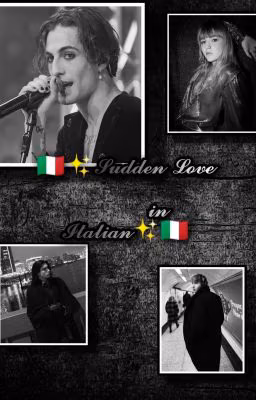 🇮🇹✨𝓢𝓾𝓭𝓭𝓮𝓷 𝓛𝓸𝓿𝓮 𝓲𝓷 𝓘𝓽𝓪𝓵𝓲𝓪𝓷✨🇮🇹
