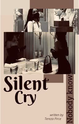 Silent cry