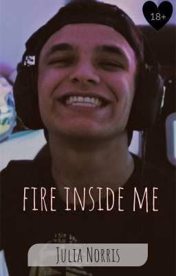 Fire inside me