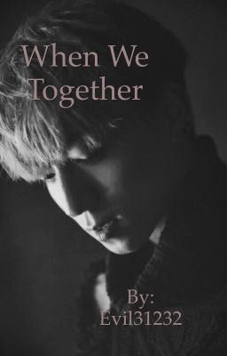 Когда мы вместе