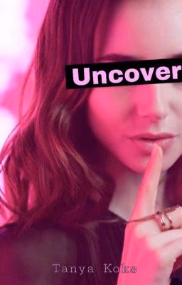 Uncover