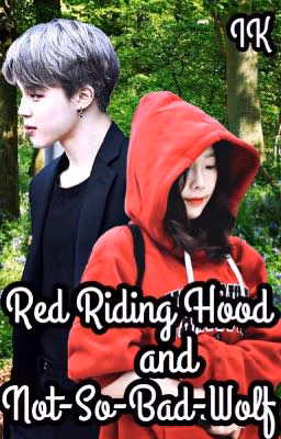 Red Riding Hood and Not-So-Bad-Wolf