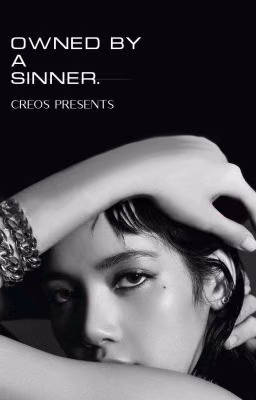 Owned by a sinner (Jenlisa) 