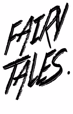 fairy tales.