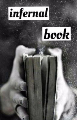 ~Infernal book~ #Wattys2017