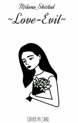 ~Love-Evil~