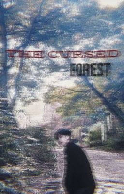 the cursed forest