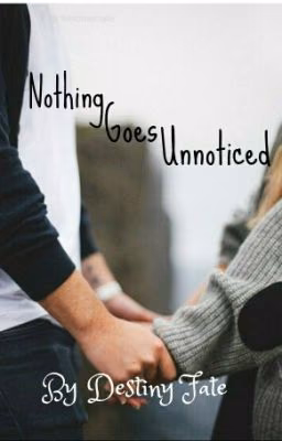 Nothing_Goes_Unnoticed