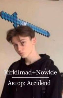 Kirkiimad+ Nowkie