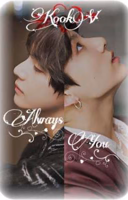 Always you