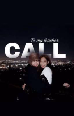 a call to my teacher