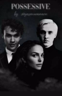 Possessive Draco Malfoy (18+) (ПЕРЕВОД)