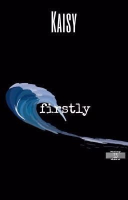 Firstly