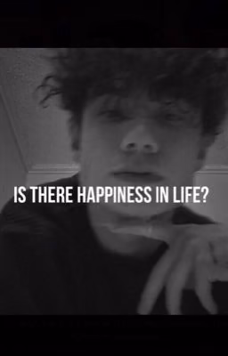 Is there happiness in life?|1ч|