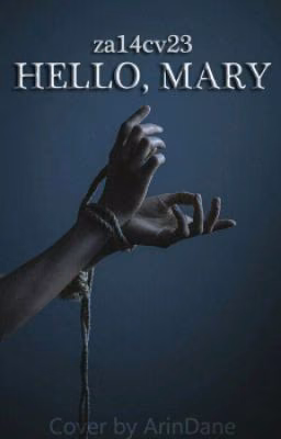 Hello, Mary