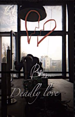 Deadly love...|deepins