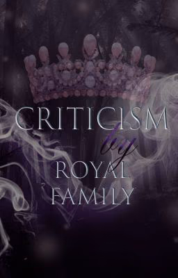 ROYAL CRITICISM
