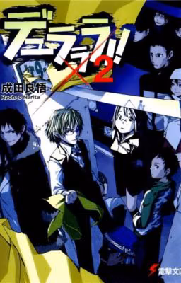 Durarara!!x2 [Том 2]
