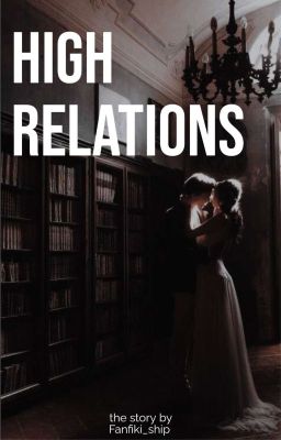 High relations/Высокие отношения |18+