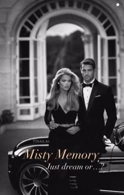 Misty Memory ||Payton Moormier