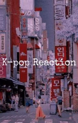 K-pop Reaction 