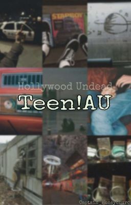 Teen!AU: Hollywood Undead