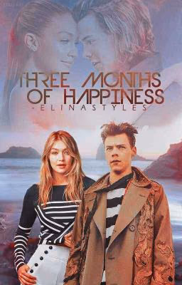 Three months of happiness
