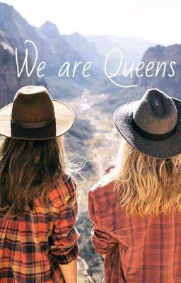 We are Queens