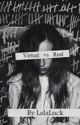 Virtual vs Real