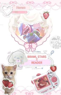 BRAWL STARS X READER┃Harem x reader