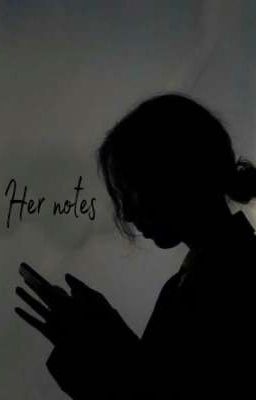 Her notes