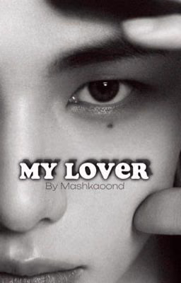 My lover
