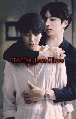 To The Jeon I love.  [закончен]