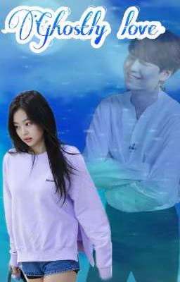 ~Ghostly love~