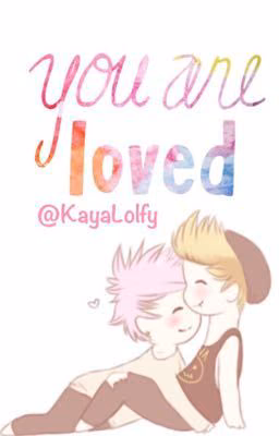 You Are Loved |MUKE|