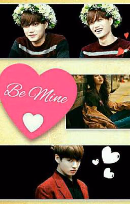 Be Mine