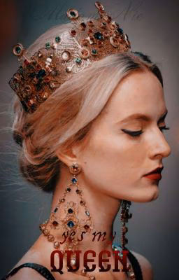 Yes my Queen | REMAKE