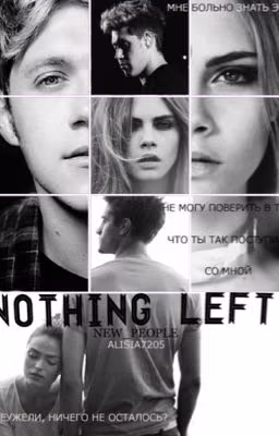 nothing left 