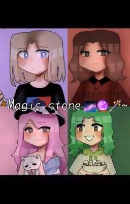 ~Magic stone 🌌🔮🪄~
