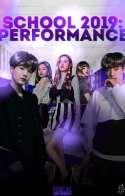 School 2019: Performance 