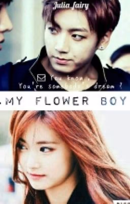 My Flower Boy ( BTS JungKook)