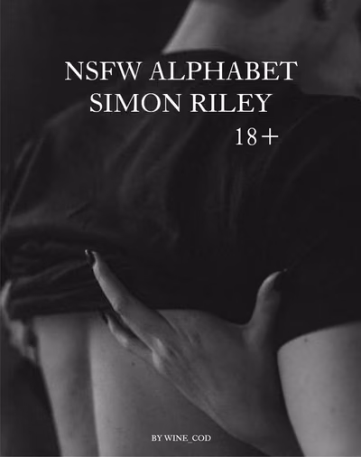 NSFW ALPHABET SIMON RILEY