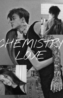 CHEMISTRY LOVE