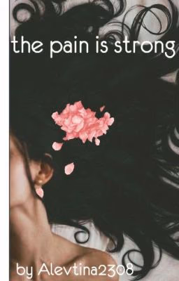 The pain is strong/Боль сильна/Mband