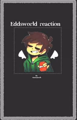 Eddsworld reaction !завершено!