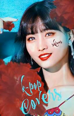 °K-pop Covers°