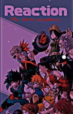 Reaction «My hero academy»