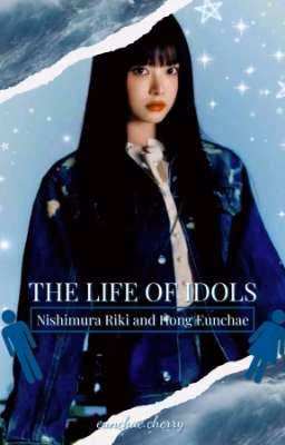 The life of idols
